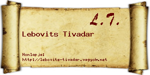 Lebovits Tivadar névjegykártya